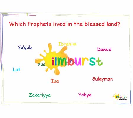 Which Prophets lived in the Blessed Land?