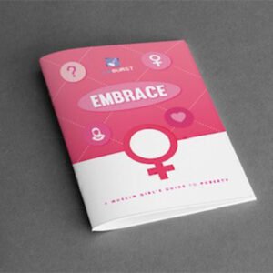 Embrace – A Muslim Girl’s Guide to Puberty